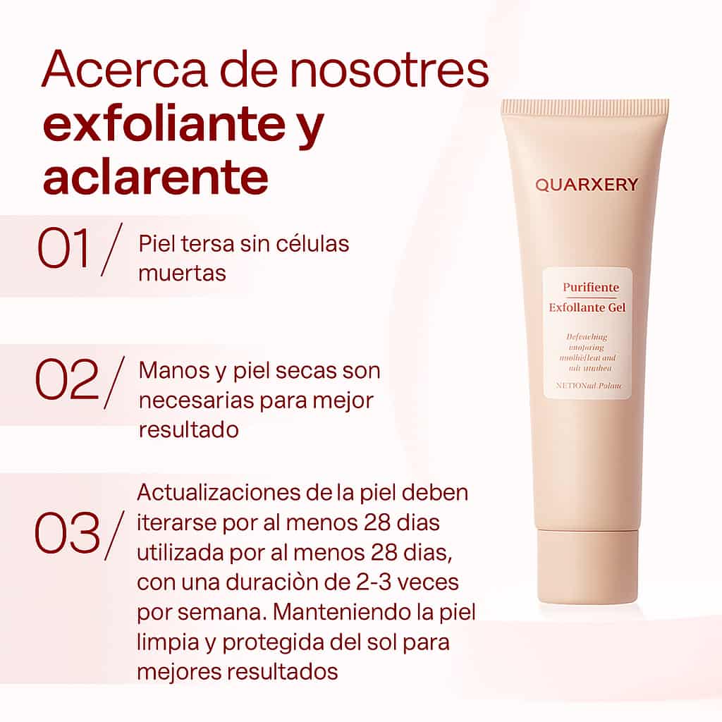 QUARXERY™  Gel Exfoliante – Promo 2 x 1 para una Piel Suave, Luminosa y uniforme.